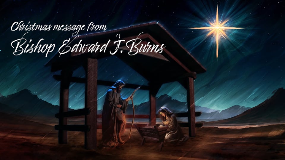 Christmas message from Bishop Burns